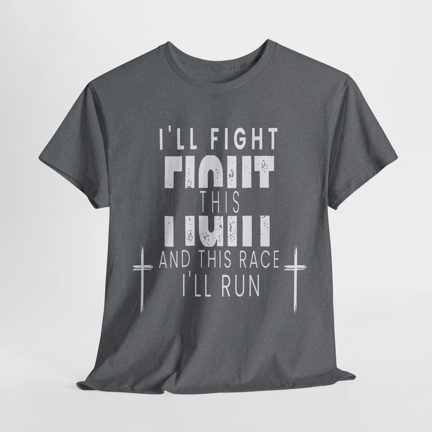 I'll Fight This Fight | Faith Patriot Clothing