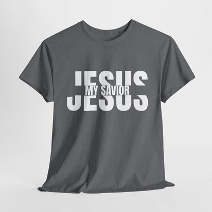 Jesus Is My Savior T-Shirt - Faith-Based Apparel