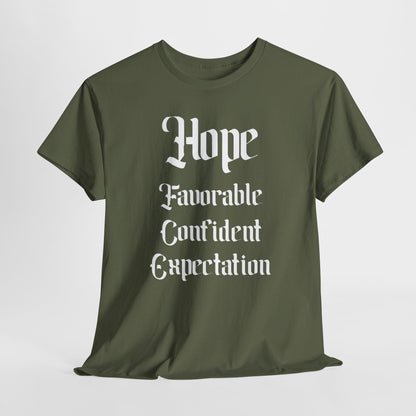 Hope Favorable Confident Expectation T-Shirt