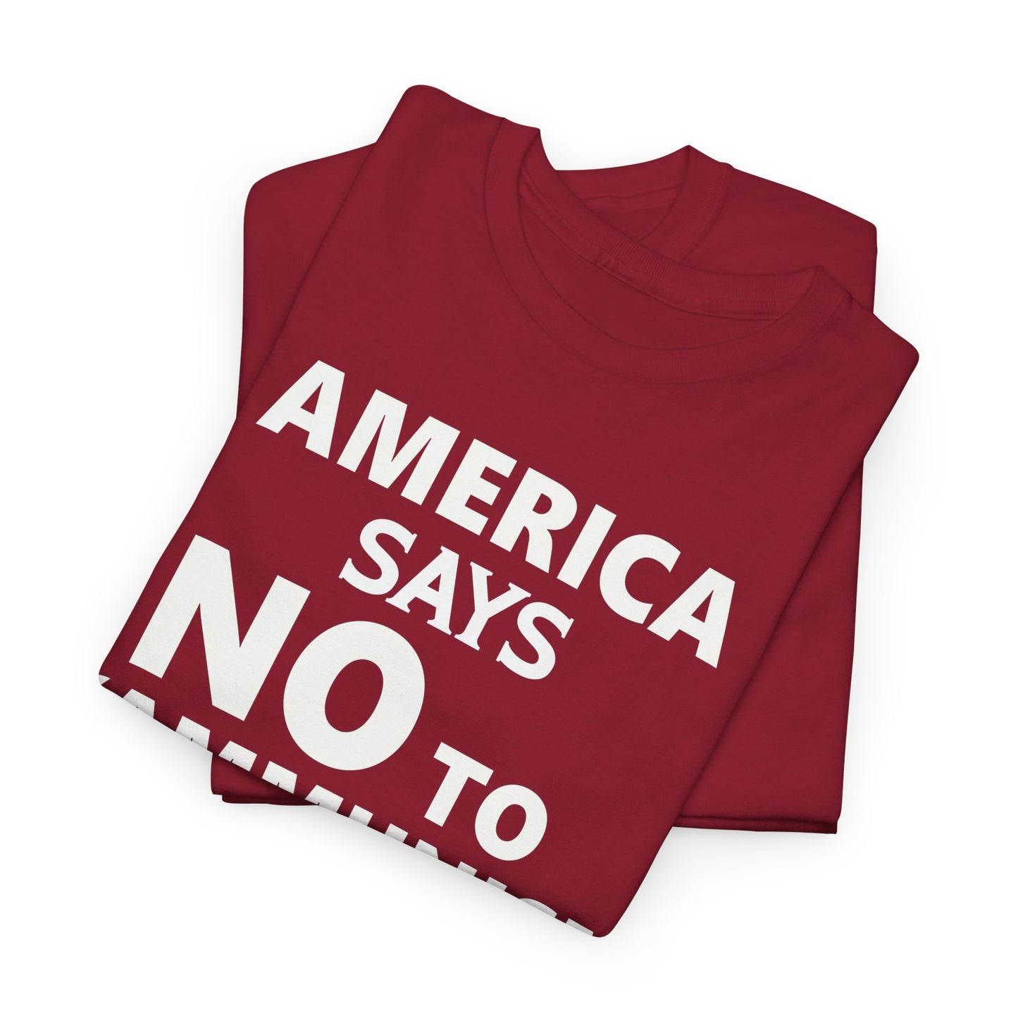 America Says No To Kammunism T-Shirt - Stand Against Socialism