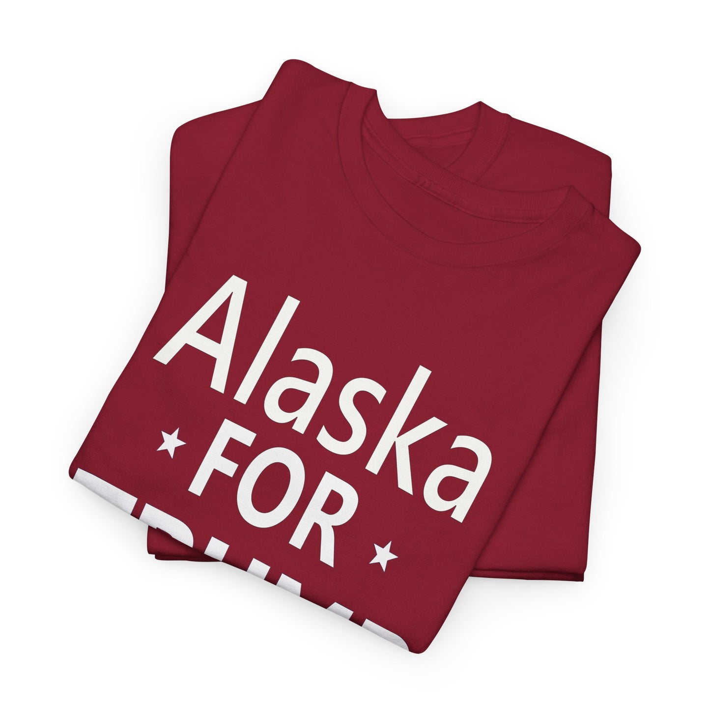 Alaska Loves Trump T- Shirt