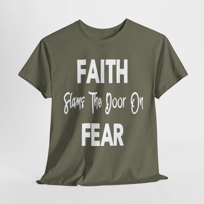 Faith Slams the Door on Fear - Empowering Christian Apparel