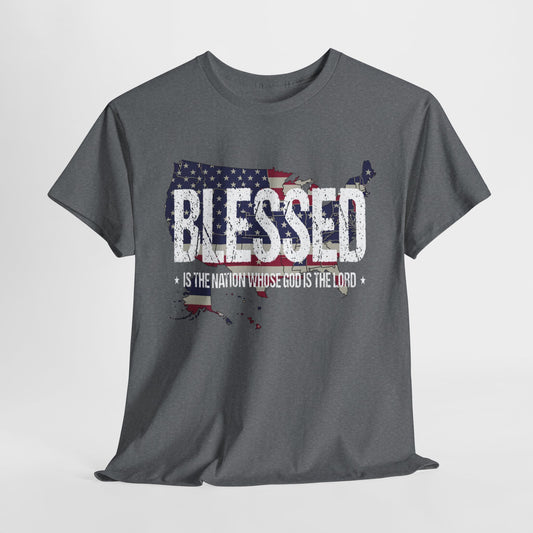 Blessed Is The Nation Whose God Is The Lord T-Shirt