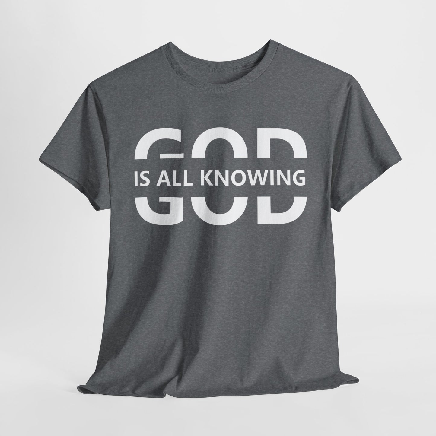 God Is All Knowing | Christian Inspirational Tee