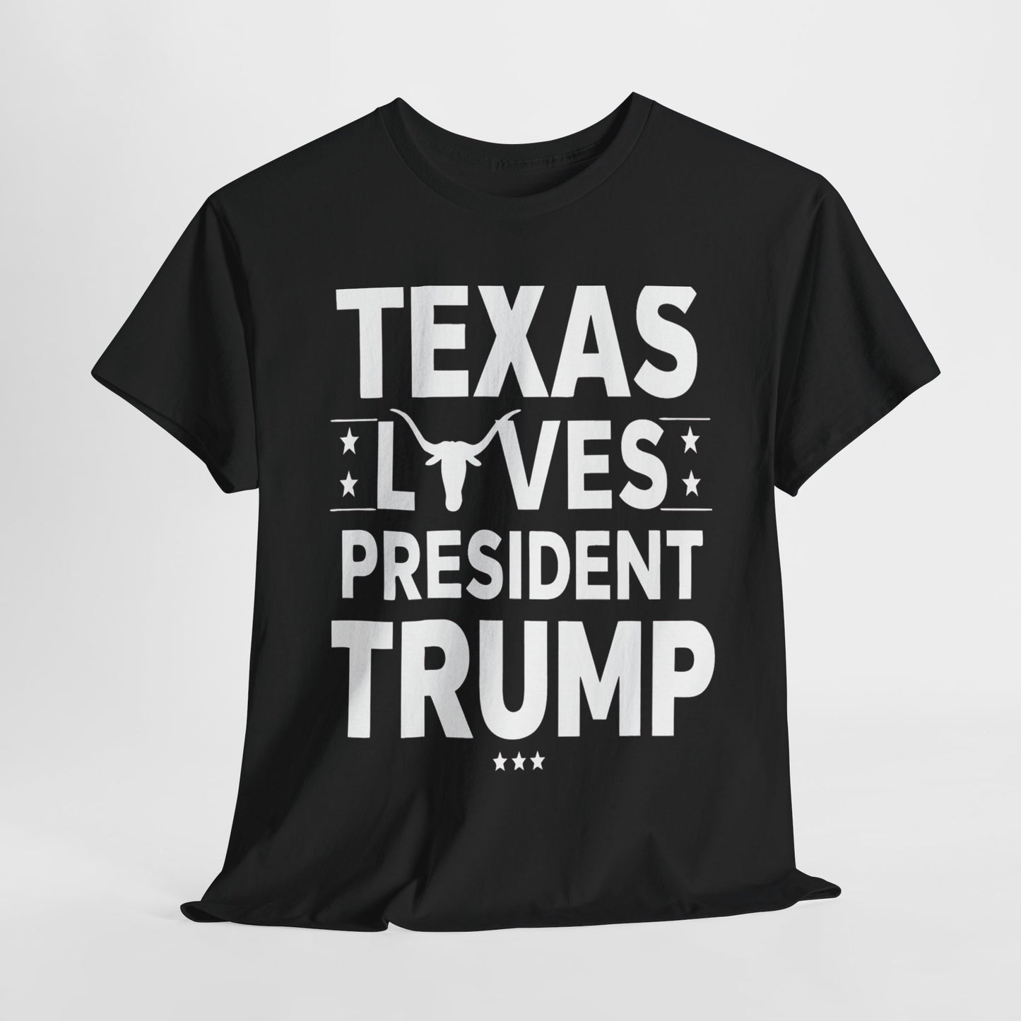 Texas Loves President Trump - Patriotic Apparel