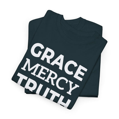 Grace Mercy Truth T-Shirt | Faith-Based Apparel