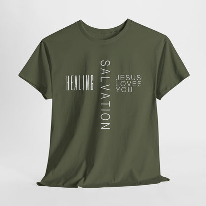 Salvation Healing Jesus Loves You T-Shirt