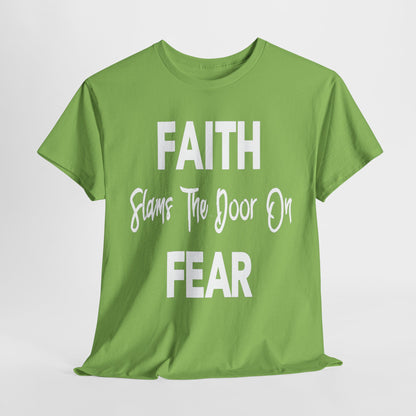 Faith Slams the Door on Fear - Empowering Christian Apparel