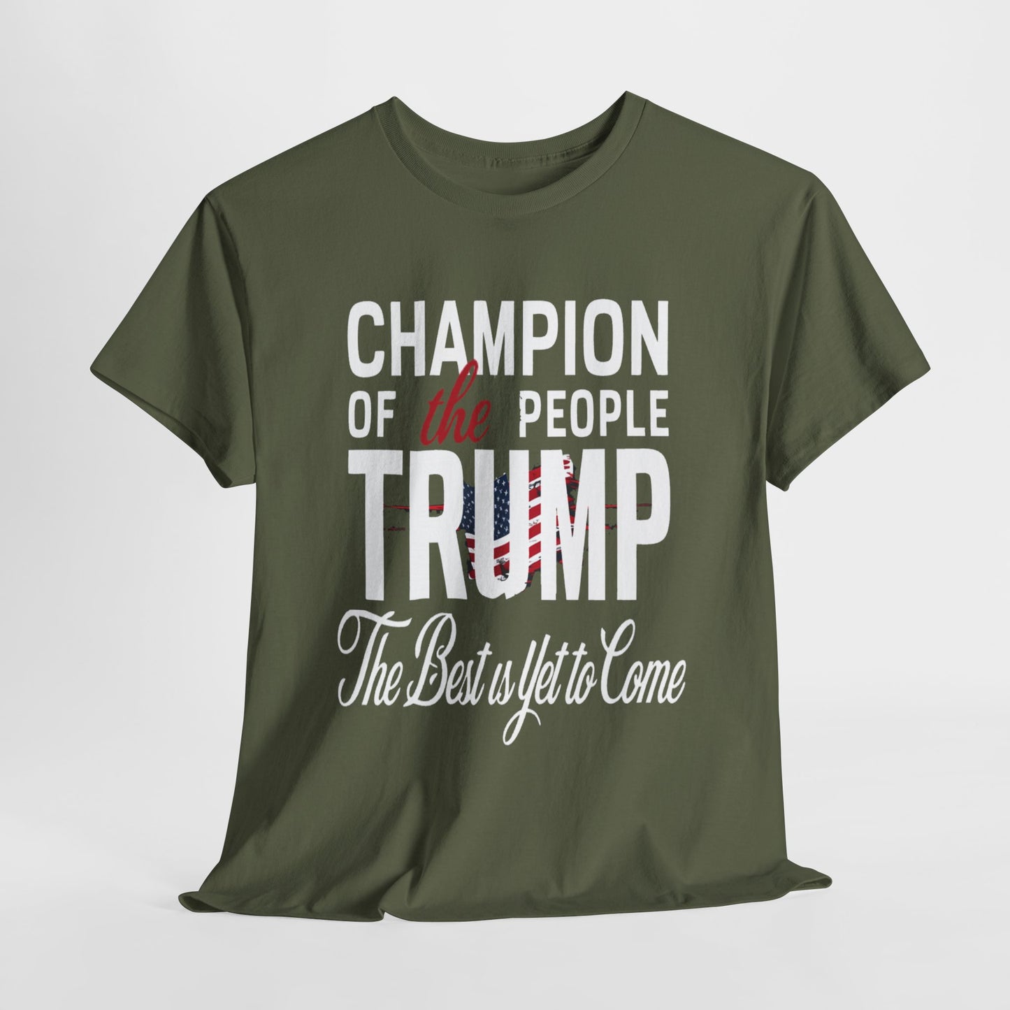 The Champion of the People Trump - The Best Is Yet To Come