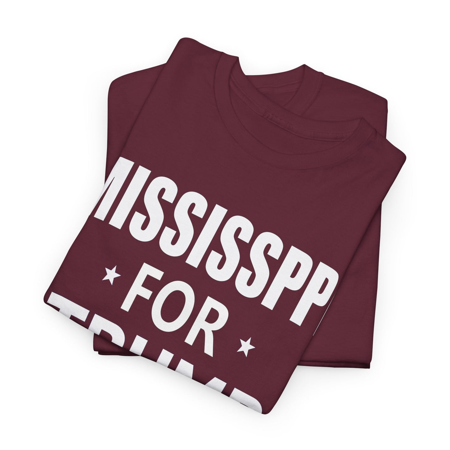 Mississippi Loves Trump T-Shirt - Patriotic Apparel