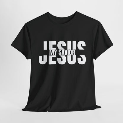 Jesus Is My Savior T-Shirt - Faith-Based Apparel