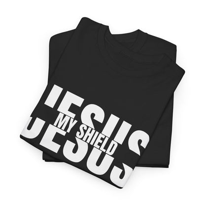 Jesus My Shield T-Shirt - Christian Faith Apparel