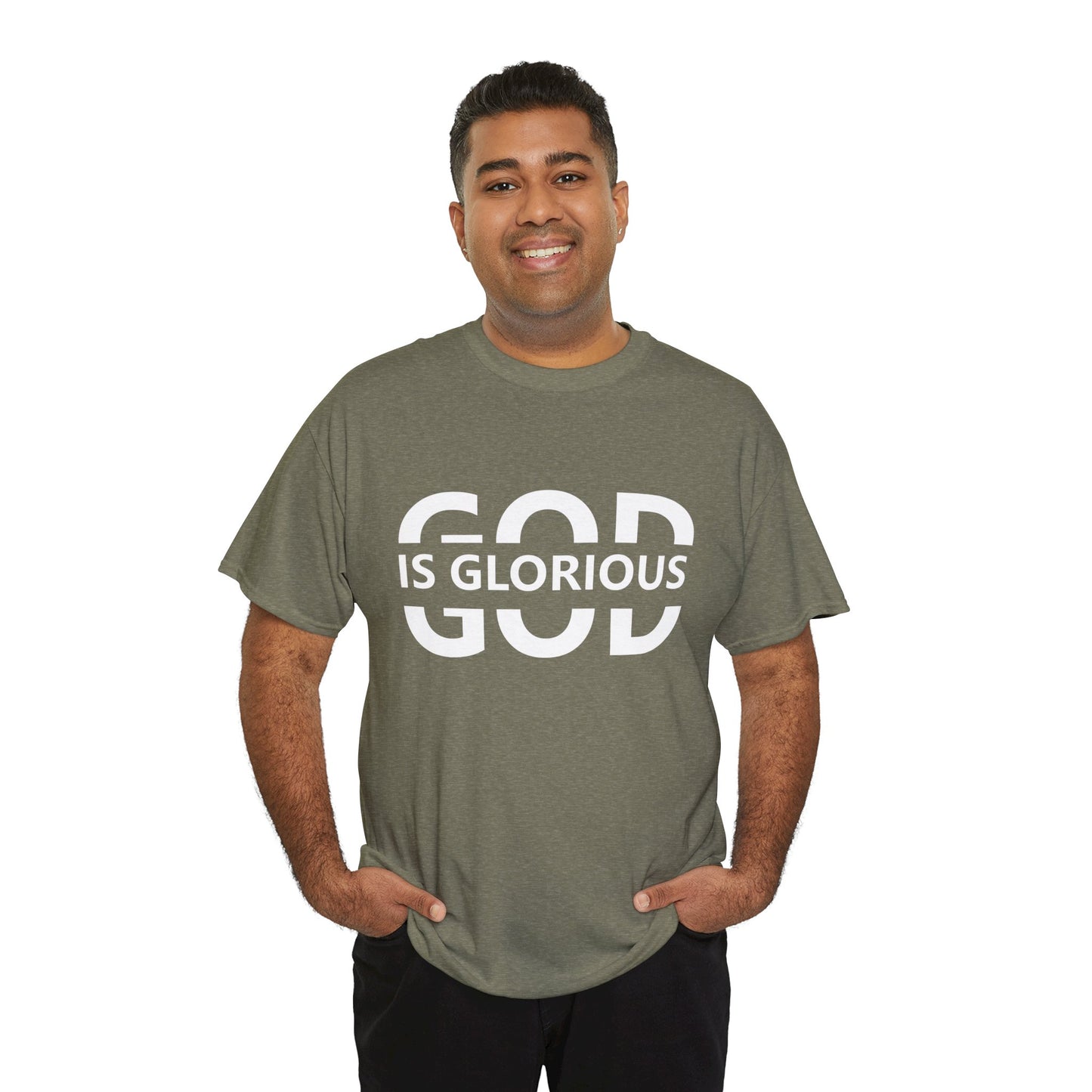 God Is Glorious T-Shirt | Faith-Based Clothing