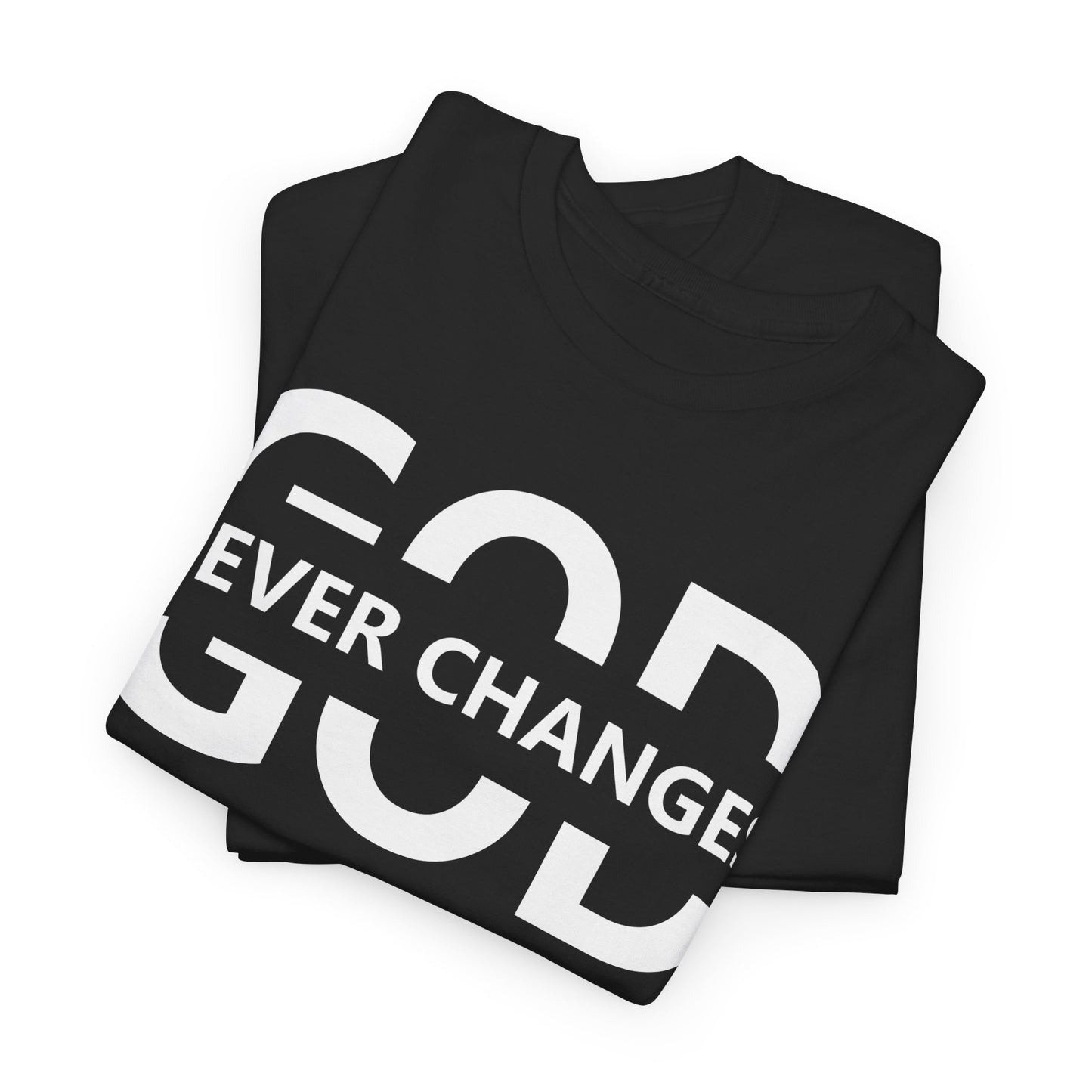 God Never Changes T-Shirt | Inspirational Christian Apparel