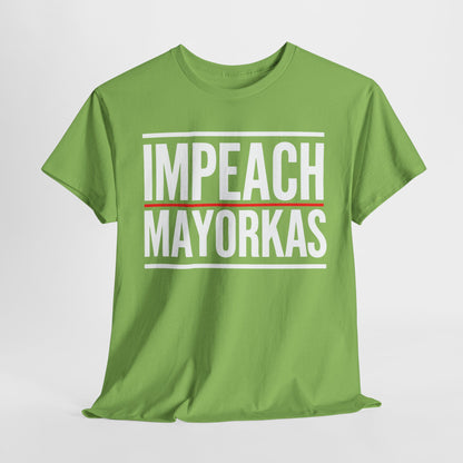 Impeach Mayorkas T-Shirt