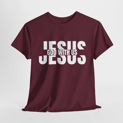 Jesus God With Us T-Shirt - Faith-Based Christian Apparel for Patriots