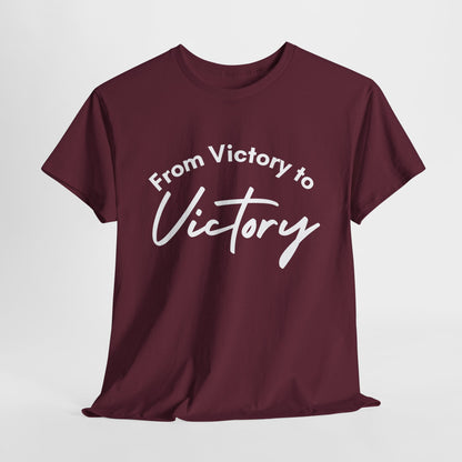 From Victory to Victory T-Shirt | Inspirational Apparel