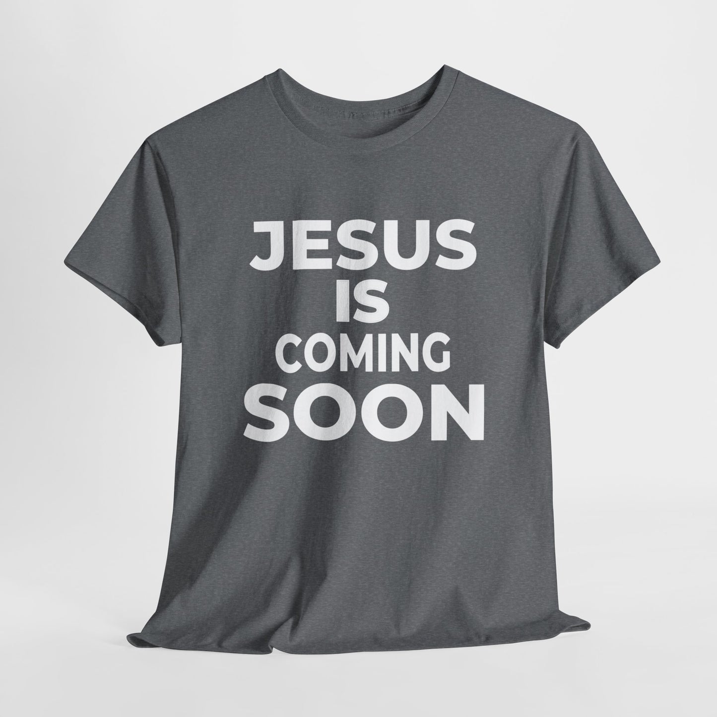 Jesus Is Coming Soon | Christian Apparel