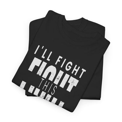 I'll Fight This Fight  | Faith Patriot Clothing