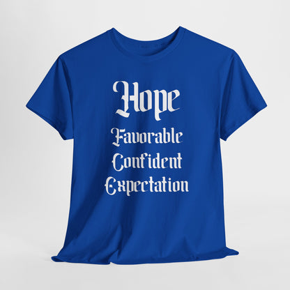 Hope Favorable Confident Expectation T-Shirt