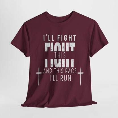 I'll Fight This Fight  | Faith Patriot Clothing