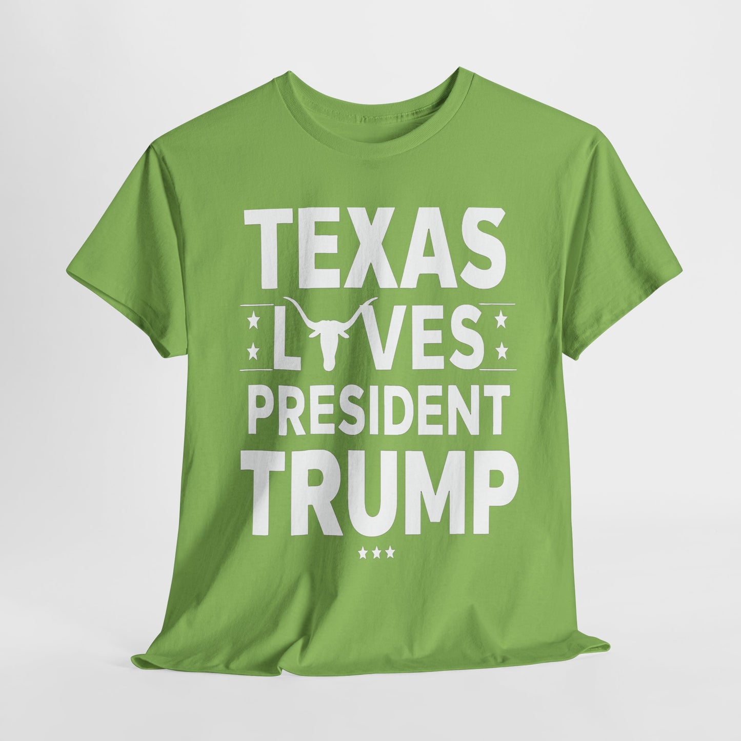 Texas Loves President Trump - Patriotic Apparel