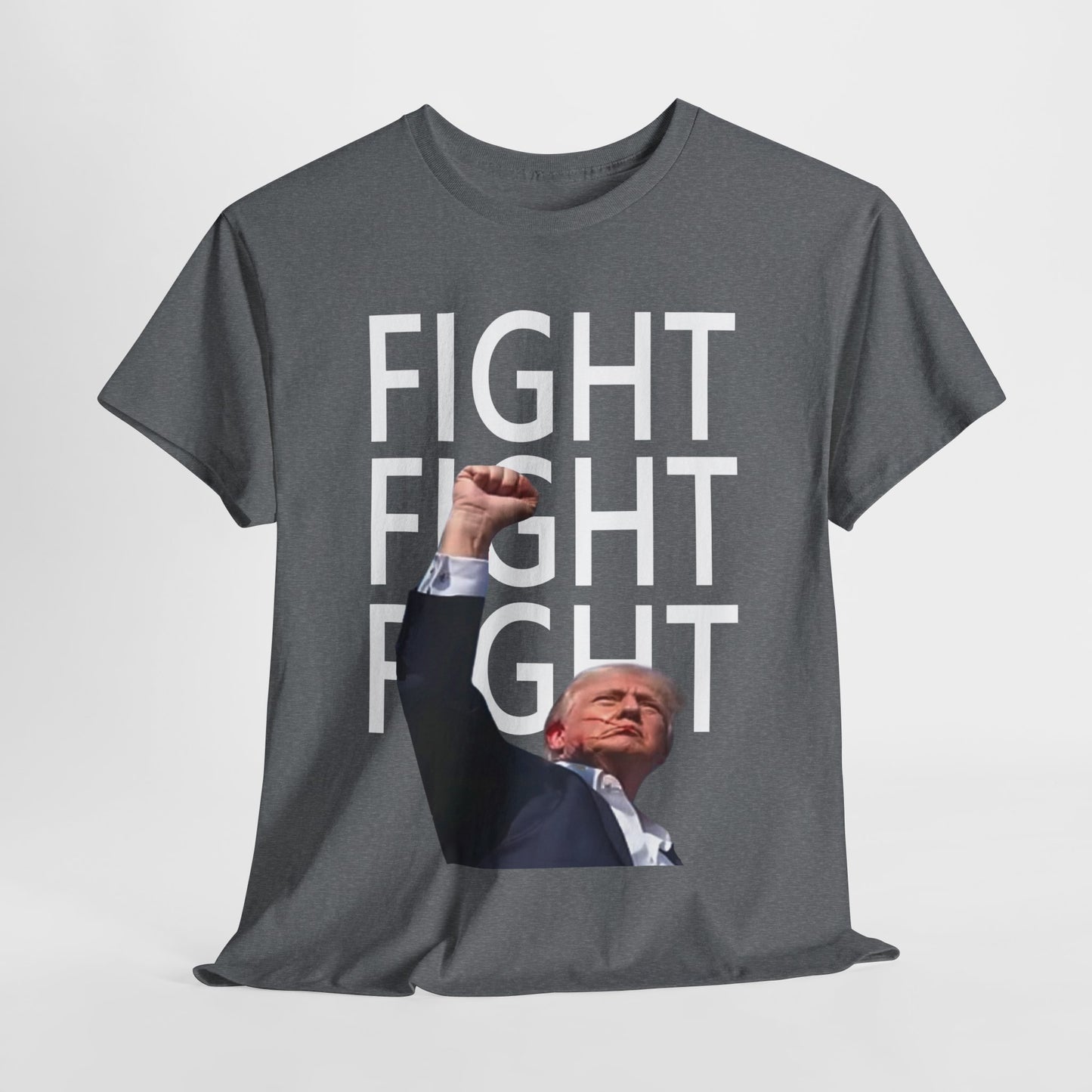 FIGHT FIGHT FIGHT T-Shirt with Trump