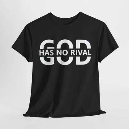 God Has No Rival T-Shirt | Christian Apparel