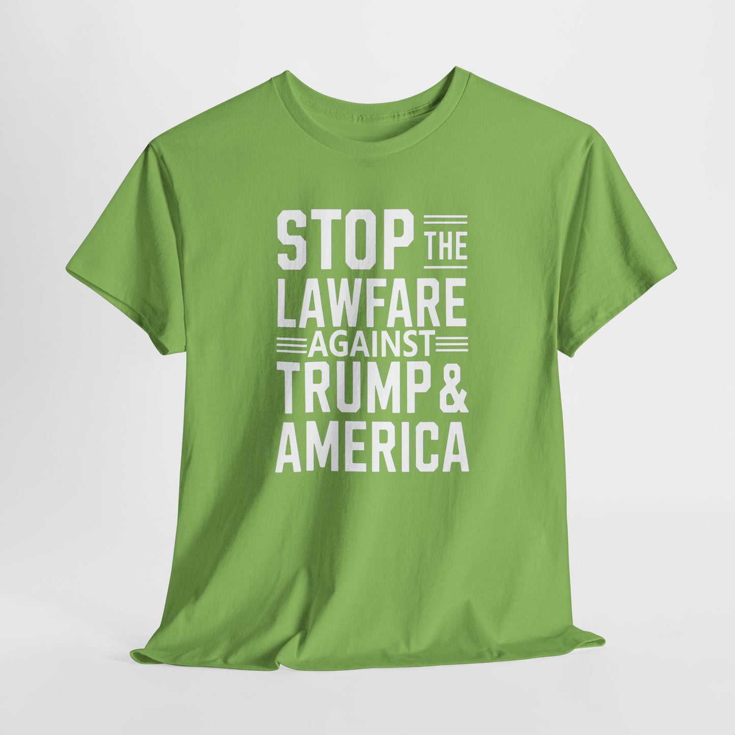 Stop the Lawfare Against Trump & America - Stand for Justice Apparel