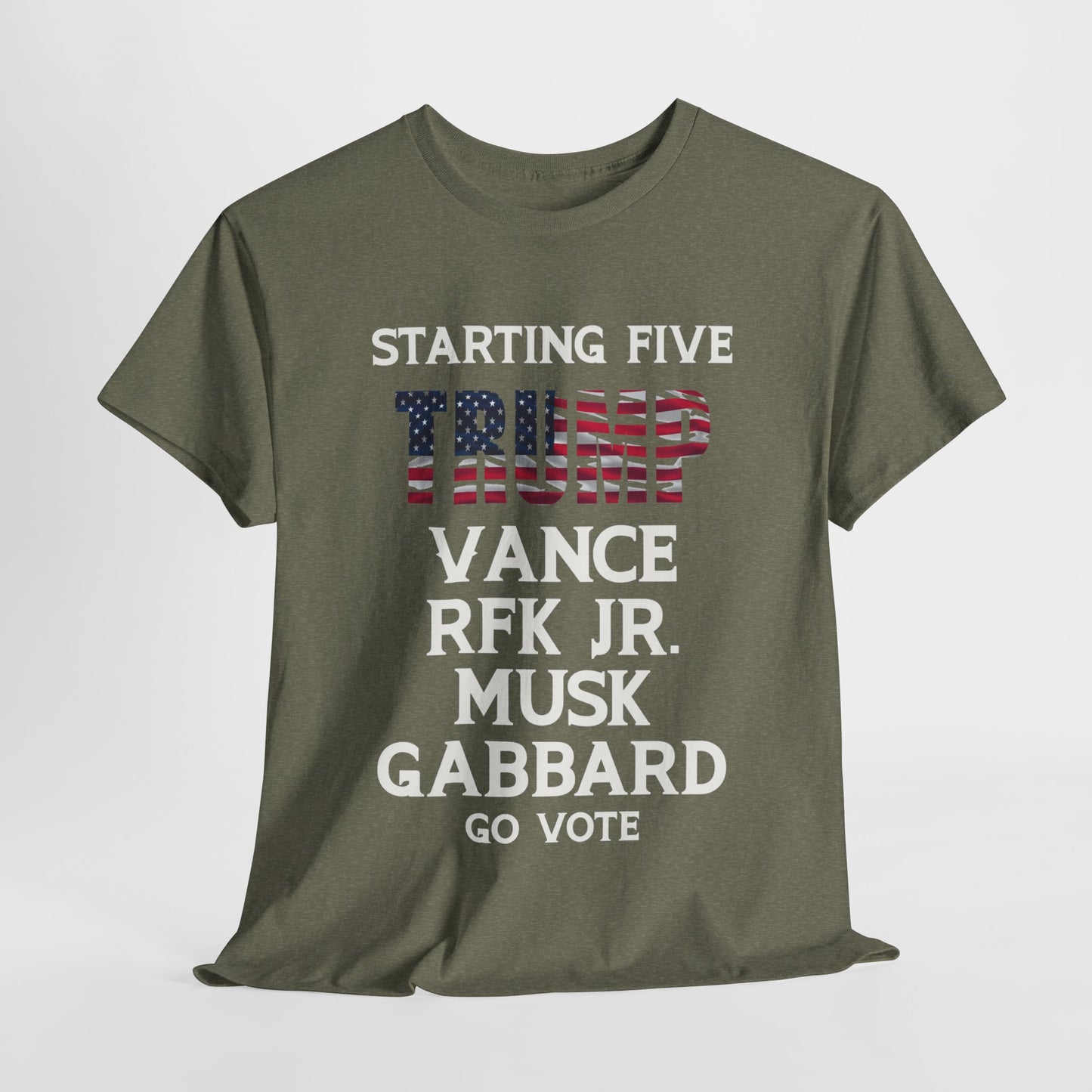 Starting 5 T-Shirt - Trump, Vance, RFK Jr, Musk, Gabbard - Go Vote