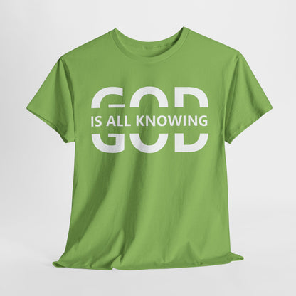 God Is All Knowing | Christian Inspirational Tee