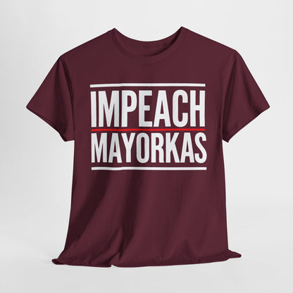 Impeach Mayorkas T-Shirt