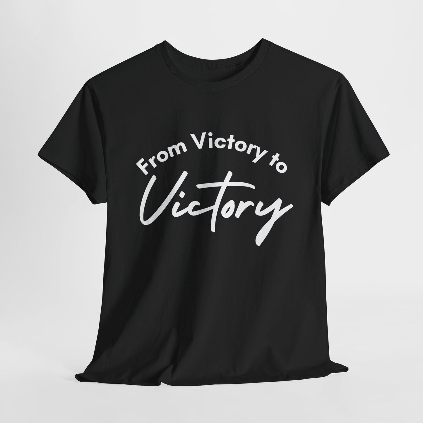 From Victory to Victory T-Shirt | Inspirational Apparel