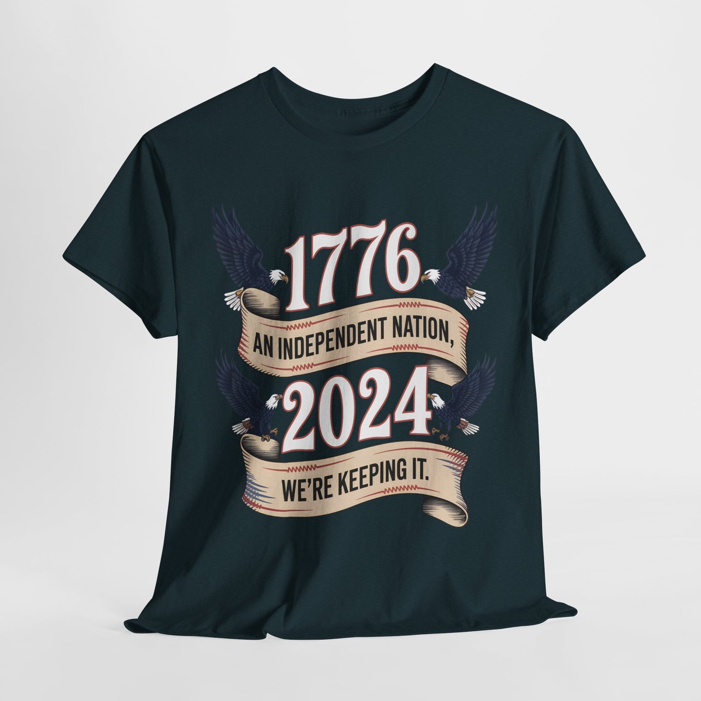 1776 Legacy: Defending American Independence in 2024 T-Shirt