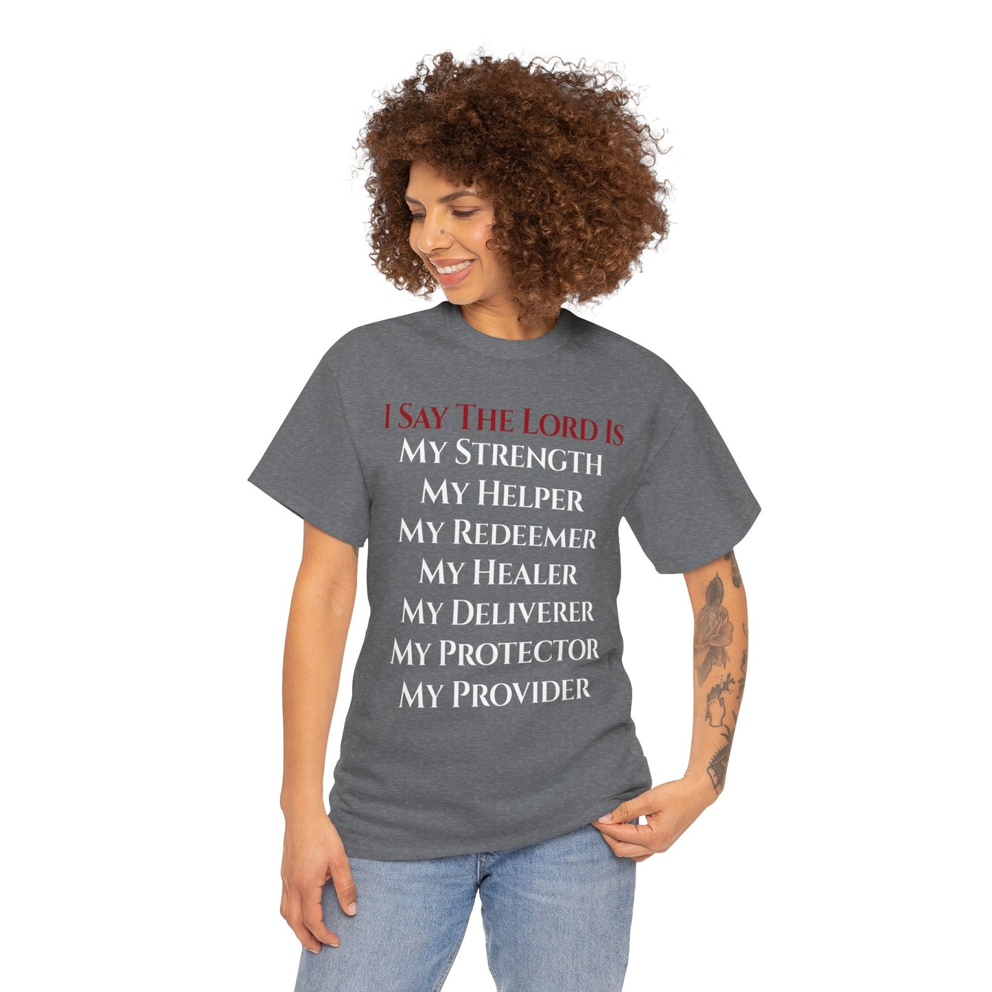 I Say The Lord Is My Strength T-Shirt | Faith Patriot Clothing