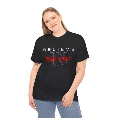 Believe in Jesus Christ - Christian Faith Apparel