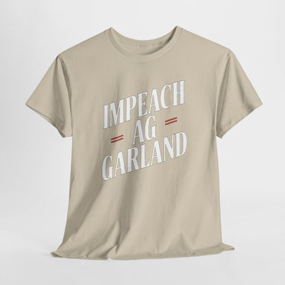 Impeach AG Garland T-Shirt