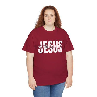 Jesus My Righteousness T-Shirt - Faith-Based Christian Apparel