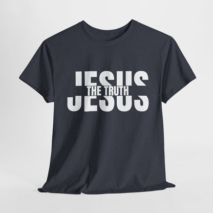 Jesus The Truth T-Shirt - Christian Faith Apparel