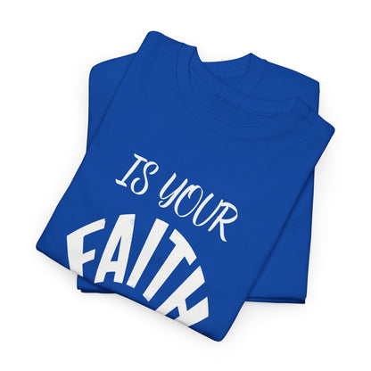 Is Your Faith Contagious T-Shirt | Inspiring Apparel