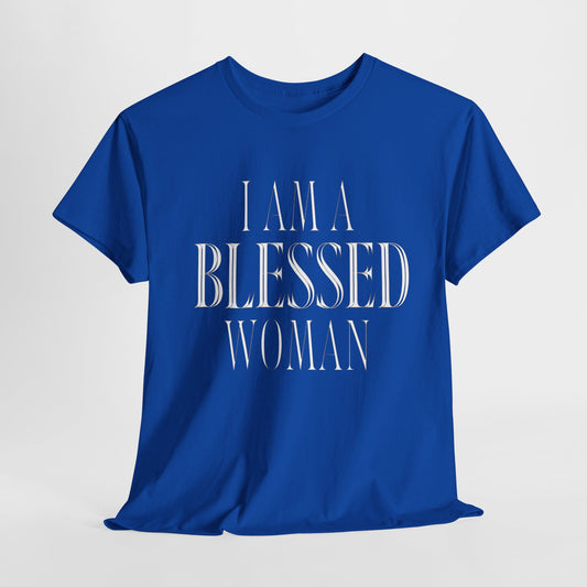 I Am A Blessed Woman T-Shirt - Christian Apparel