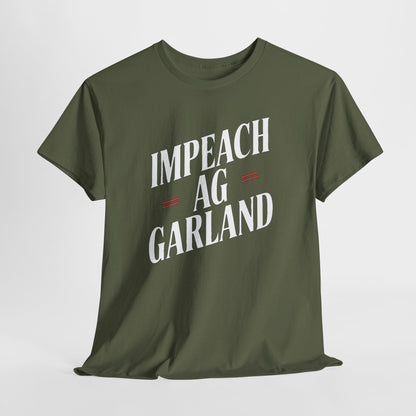 Impeach AG Garland T-Shirt