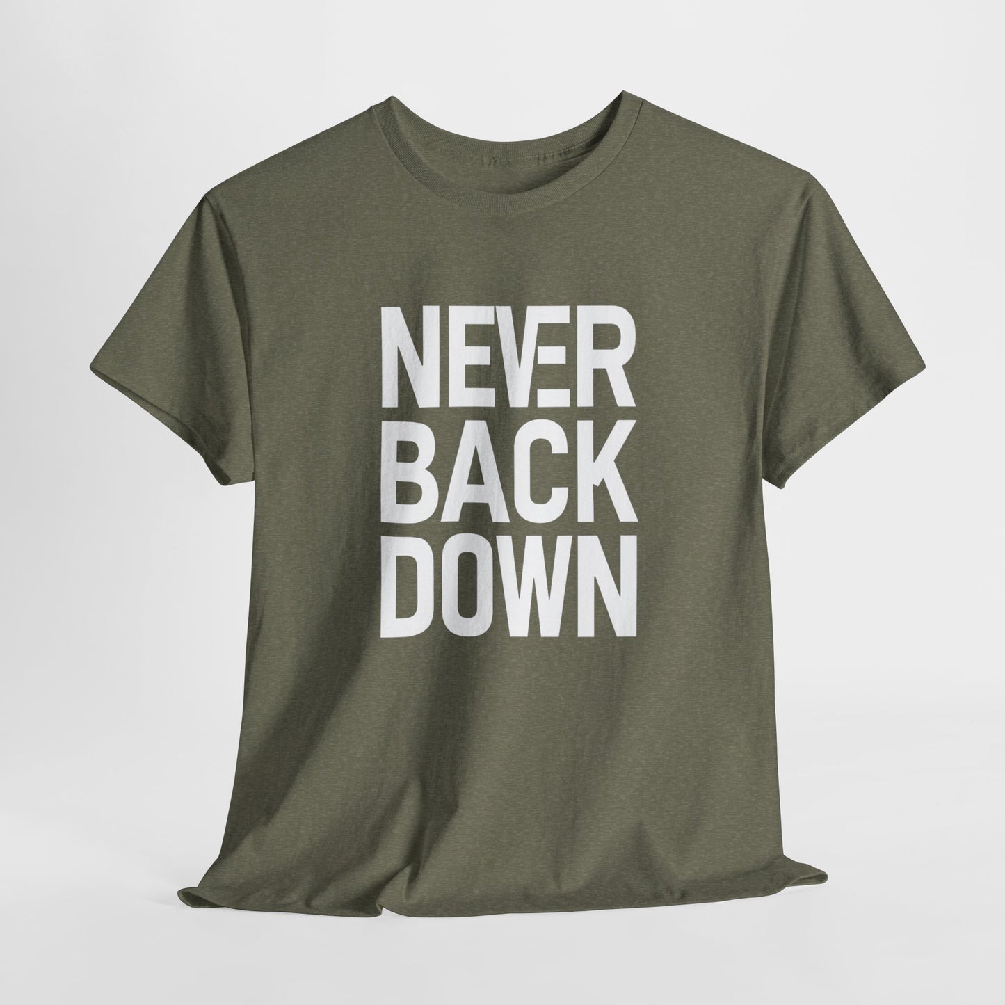 Never Back Down - Stand Strong Patriotic Apparel