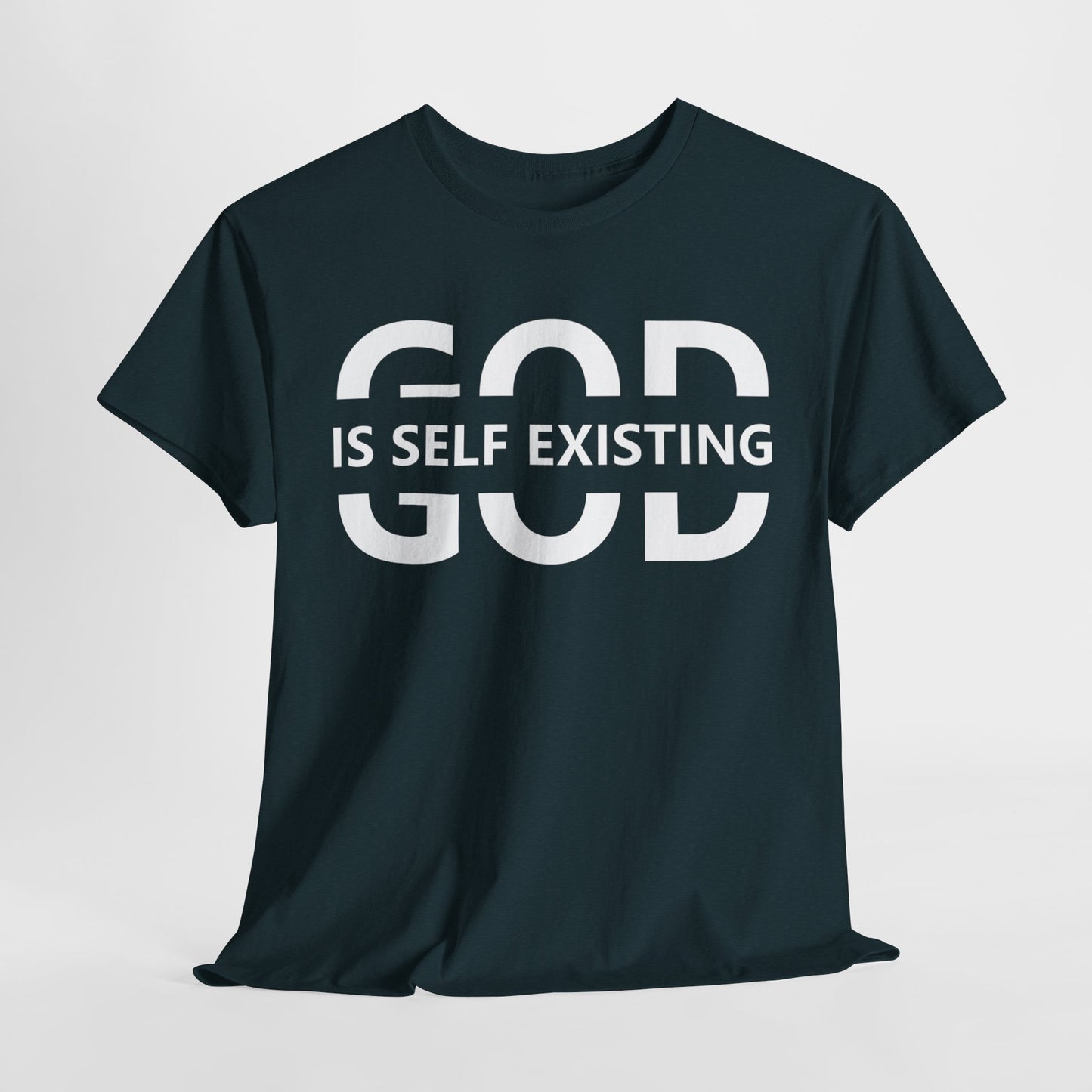 God Is Self Existing T-Shirt | Faith-Based Clothing