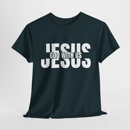 Jesus God With Us T-Shirt - Faith-Based Christian Apparel for Patriots