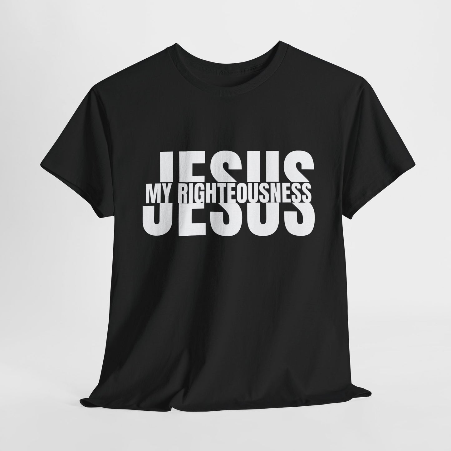 Jesus My Righteousness T-Shirt - Faith-Based Christian Apparel