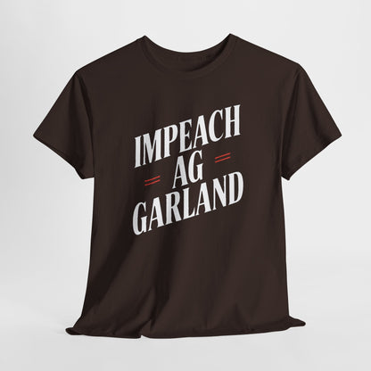 Impeach AG Garland T-Shirt