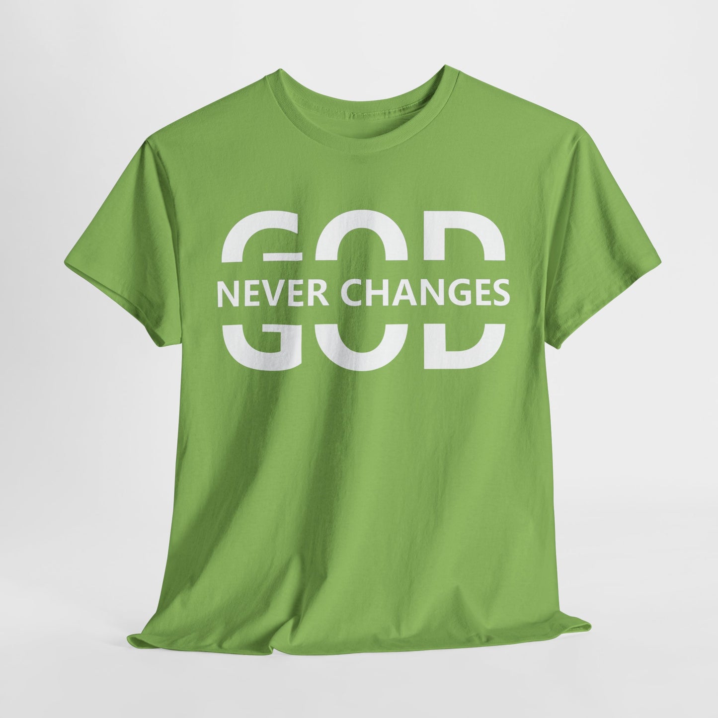 God Never Changes T-Shirt | Inspirational Christian Apparel