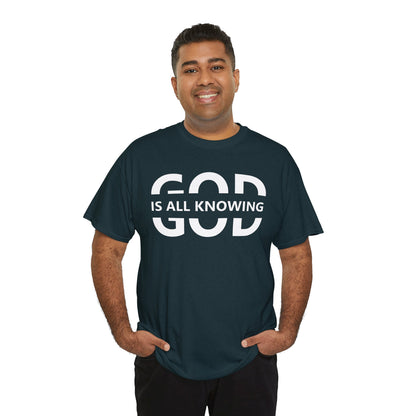 God Is All Knowing | Christian Inspirational Tee