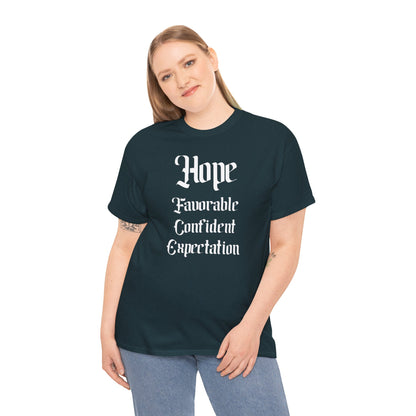 Hope Favorable Confident Expectation T-Shirt